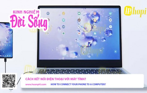 Cách kết nối điện thoại với máy tính?