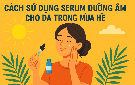Cách sử dụng serum dưỡng ẩm cho da trong mùa hè