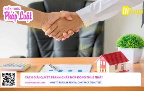 Cách giải quyết tranh chấp hợp đồng thuê nhà?