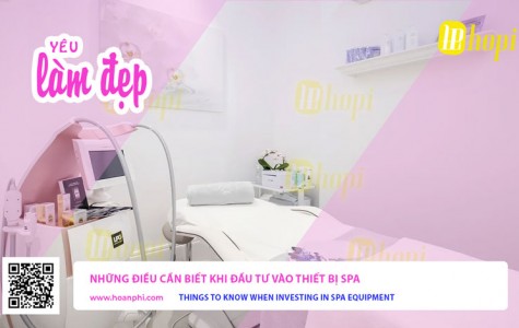 Những Điều Cần Biết Khi Đầu Tư Vào Thiết Bị Spa