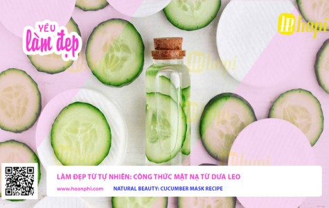 Làm Đẹp Từ Tự Nhiên: Công Thức Mặt Nạ Từ Dưa Leo
