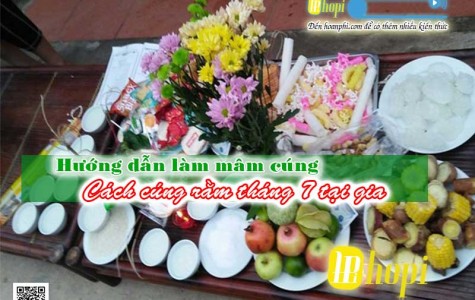 Cách Cúng Rằm Tháng 7 Tại Gia: Chuẩn Bị Mâm Cỗ và Lễ Vật