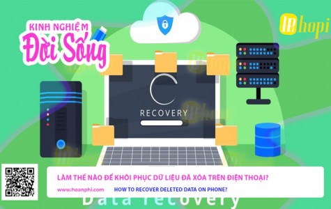 Làm thế nào để khôi phục dữ liệu đã xóa trên điện thoại?