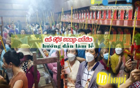 Hướng Dẫn Cách Làm Lễ Xá Tội Vong Nhân Rằm Tháng 7