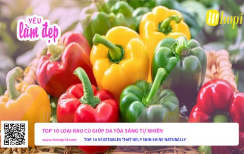 Top 10 Loại Rau Củ Giúp Da Tỏa Sáng Tự Nhiên