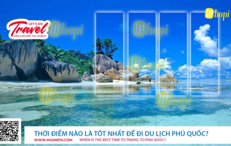 Thời điểm nào là tốt nhất để đi du lịch Phú Quốc?
