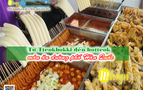 Món Ăn Đường Phố Hàn Quốc: Từ Tteokbokki Đến Hotteok