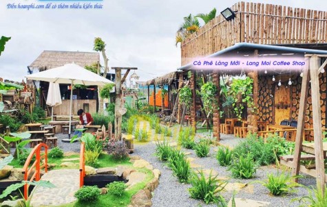 Review Quán Cà Phê Làng Mới Bảo Lộc Lâm Đồng