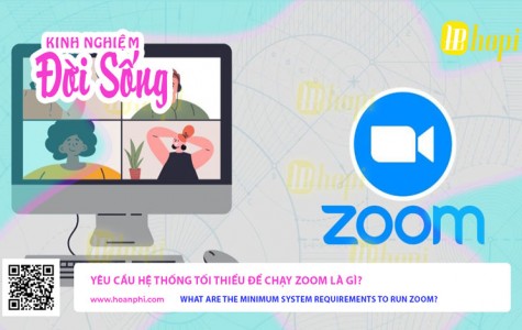 Yêu cầu hệ thống tối thiểu để chạy Zoom là gì?