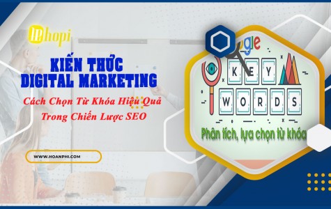 Cách Chọn Từ Khóa Hiệu Quả Trong Chiến Lược SEO