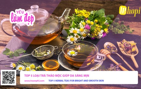Top 5 Loại Trà Thảo Mộc Giúp Da Sáng Mịn