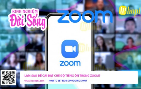 Làm sao để cài đặt chế độ tiếng ồn trong Zoom?