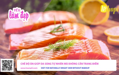 Chế Độ Ăn Giúp Da Sáng Tự Nhiên Mà Không Cần Trang Điểm