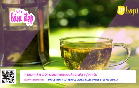 Thực Phẩm Giúp Giảm Thâm Quầng Mắt Tự Nhiên