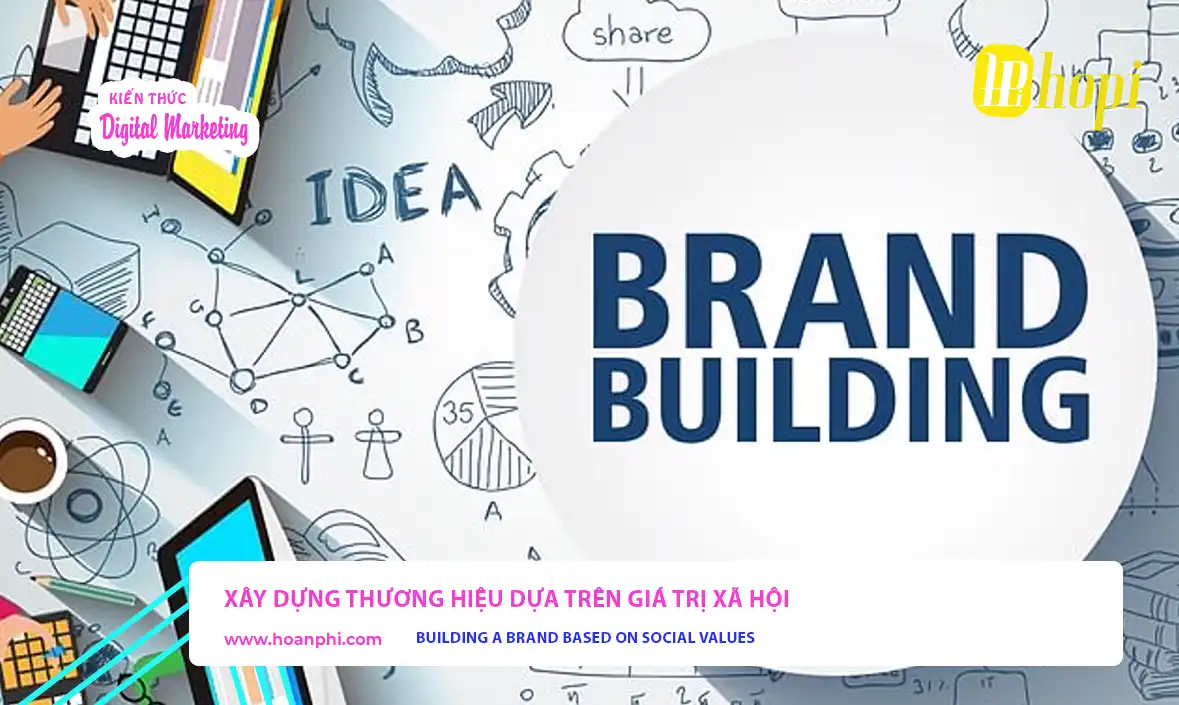 Building a brand based on social values
