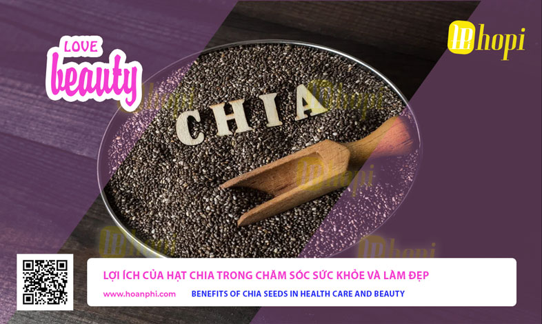 Benefits of Chia Seeds in Health Care and Beauty