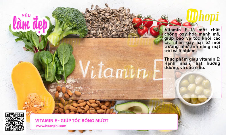 Vitamin E - Giúp tóc bóng mượt