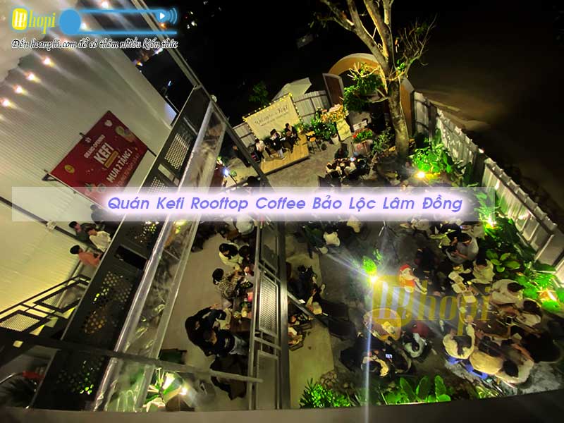 Review Quán Kefi Rooftop Coffee