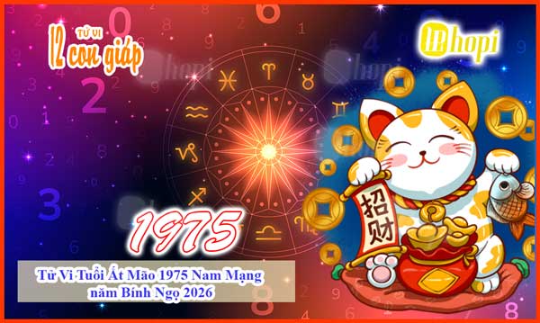 Tử vi tuổi Ất Mão 1975 nam mạng năm Bính Ngọ 2026